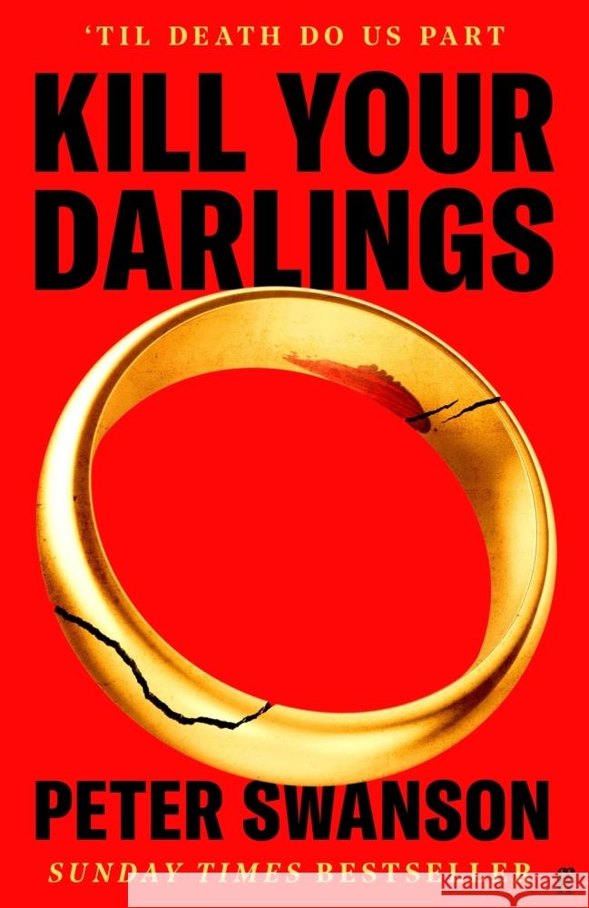 Kill Your Darlings Swanson, Peter 9780571393138