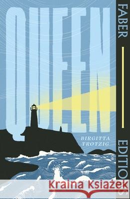 Queen (Faber Editions): Introduced by Sarah Moss Birgitta Trotzig 9780571393633 Faber & Faber