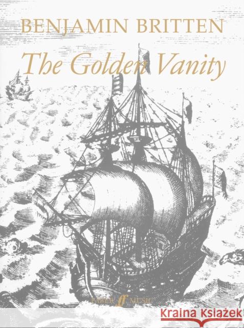 The Golden Vanity: Vocal Score  9780571501069 Faber Music Ltd