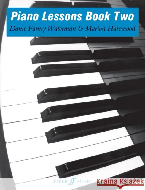 Piano Lessons Book Two  9780571502110 Faber Music Ltd