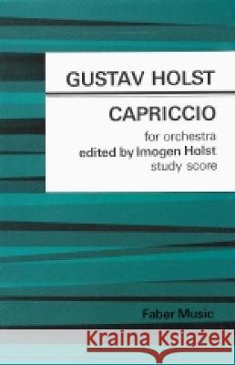 Capriccio: Study Score Holst, Gustav 9780571502264 Rhythm MP Ltd