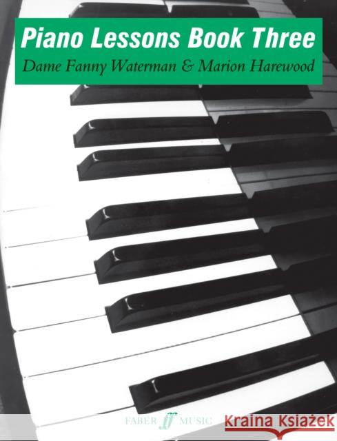 Piano Lessons Book Three  9780571503117 FABER MUSIC