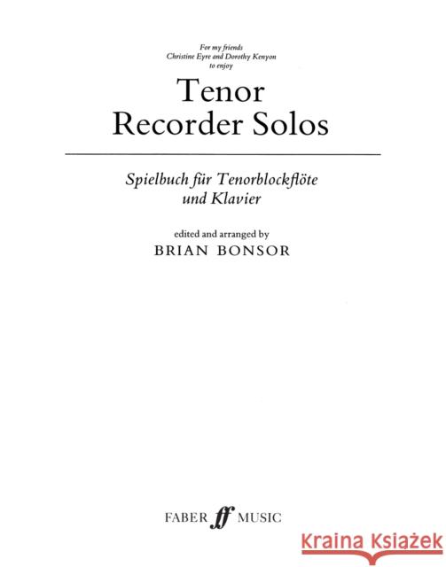 Tenor Recorder Solos Brian Bonsor 9780571504749 Faber & Faber