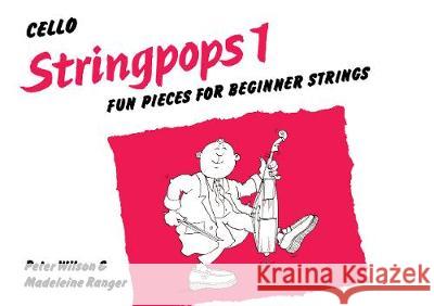 Stringpops 1 (cello part) M Ranger P Wilson  9780571504862 Faber Music Ltd