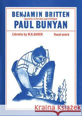 Paul Bunyan: Vocal Score  9780571505388 Faber Music Ltd