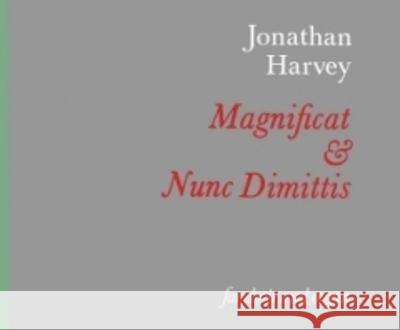 Magnificat and Nunc Dimittis: Ssaattbb, Accompanied, Choral Octavo Harvey, Jonathan 9780571505517 Faber Music Ltd