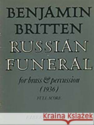 Russian Funeral: For Brass and Percussion, Score  9780571506002 Faber Music Ltd