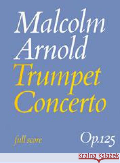 Trumpet Concerto: Full Score  9780571506590 Faber Music Ltd