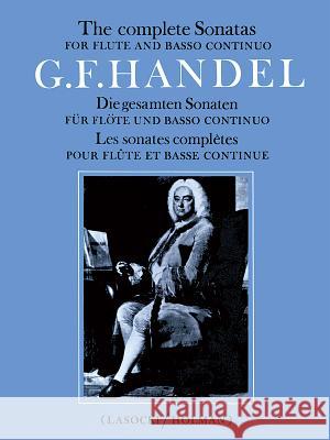 Complete Flute Sonatas: Part(s) George Fride Handel 9780571506637 FABER MUSIC