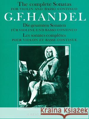 Complete Sonatas: Score & Part Handel, George Frideric 9780571506774