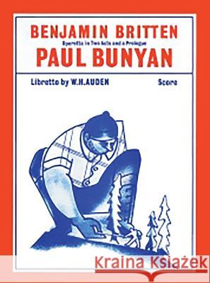 Paul Bunyan: Full Score  9780571506804 Faber Music Ltd