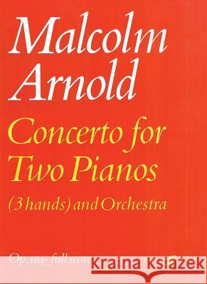 Concerto for Two Pianos: Full Score  9780571508518 Faber Music Ltd