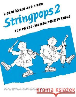 Stringpops Book 2 M Ranger P Wilson  9780571509850 Faber Music Ltd