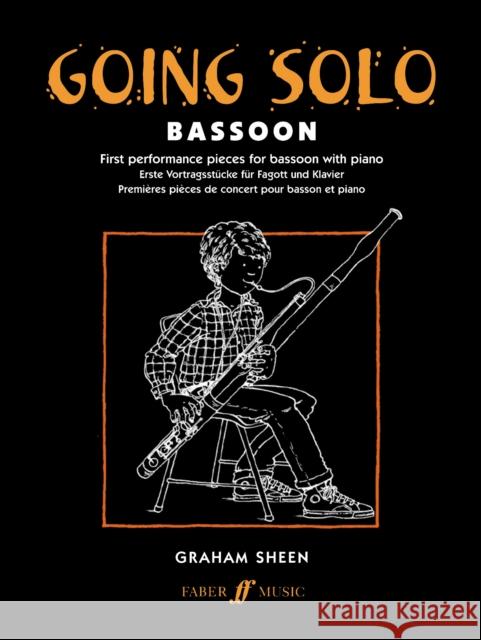 Going Solo (Bassoon)  9780571509874 FABER MUSIC LTD