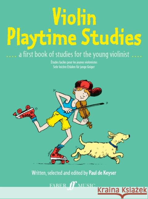 Violin Playtime Studies  9780571510139 Faber Music Ltd