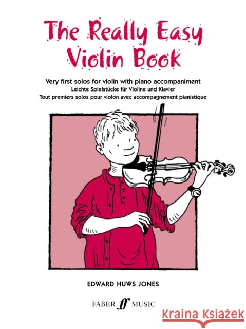 Really Easy Violin Book (Piano Accompaniment)  9780571510917 FABER MUSIC LTD