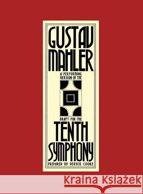 Symphony No. 10: Full Score Alfred Publishing                        Gustav Mahler Deryck Cooke 9780571510948 