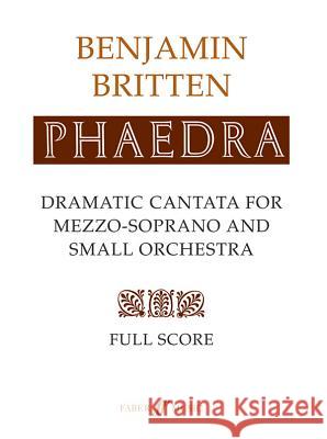 Phaedra: Full Score  9780571510993 Faber Music Ltd