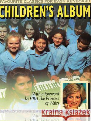Children's Album: With a Feature by Hrh the Princess of Wales Daniel Scott 9780571511037
