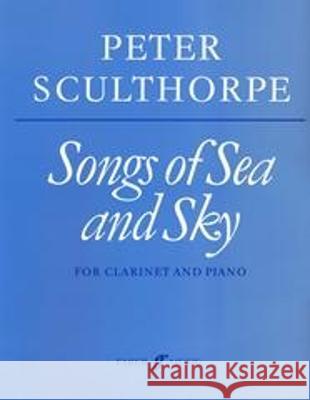 Songs of Sea and Sky: Part(s) Sculthorpe, Peter 9780571511570