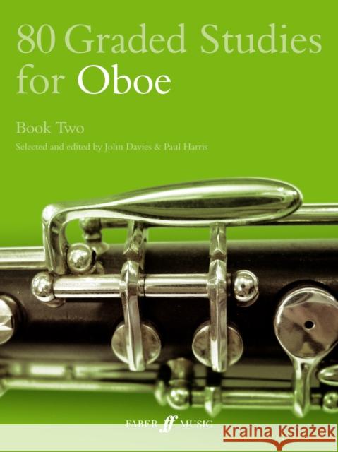 80 Graded Studies for Oboe, Book 2 John Davies Paul Harris 9780571511761 FABER MUSIC LTD