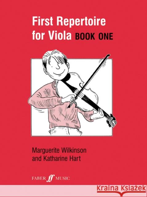 First Repertoire for Viola, Book One Wilkinson, Marguerite 9780571512935 FABER MUSIC LTD