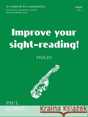 Violin: Grade 2 Paul Harris 9780571513864