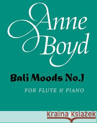 Bali Moods No. 1 Anne Boyd Anne Boyd 9780571514038 Faber & Faber