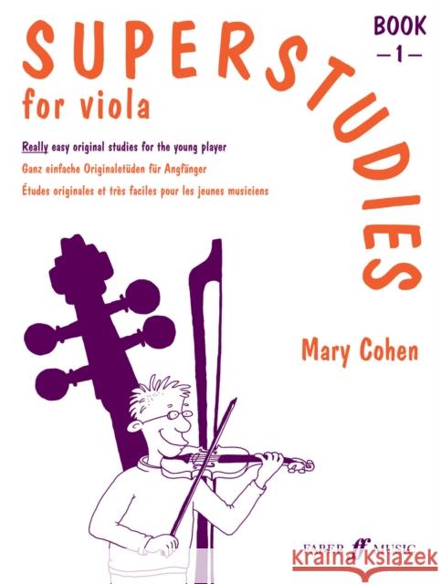 Superstudies for Viola, Bk 1  9780571514229 FABER MUSIC LTD