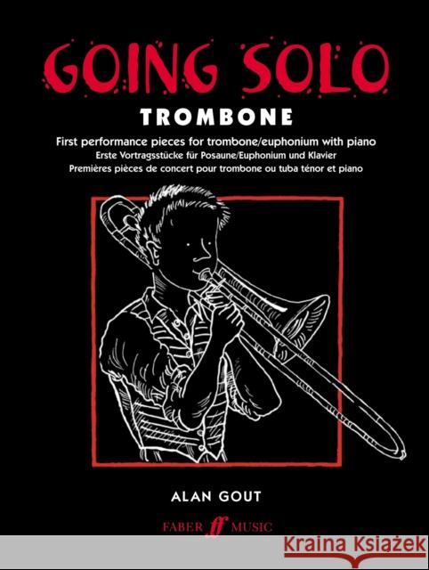 Going Solo -- Trombone  9780571514274 FABER MUSIC LTD