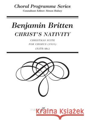 Christ's Nativity: Satb, A Cappella  9780571515134 Faber Music Ltd