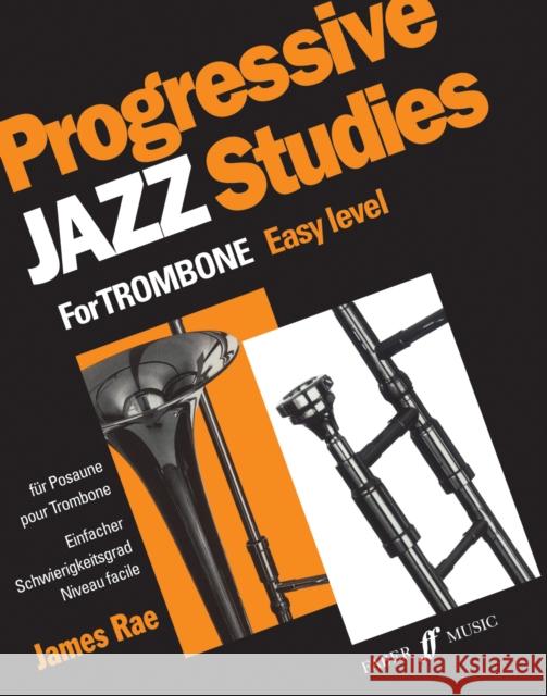 Progressive Jazz Studies 1 (Trombone)  9780571515448 Faber Music Ltd