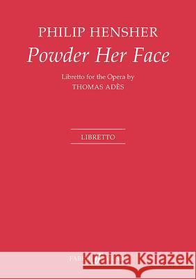 Powder Her Face: Libretto  9780571516117 Faber Music Ltd