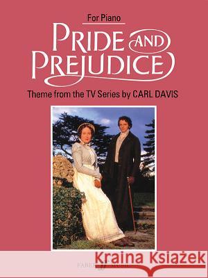 Pride and Prejudice: Theme from the TV Series (Piano Solo), Sheet Carl Davis 9780571516254