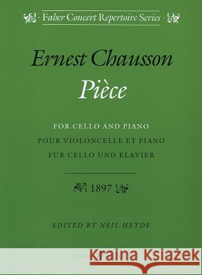 Piece, Op. 39: Score & Part Chausson, Ernest 9780571516476 Faber Music Ltd