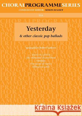 Yesterday & Other Classic Pop Ballads Robert Latham 9780571518234 Faber & Faber