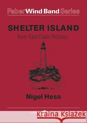 Shelter Island: From East Coast Pictures, Score & Parts  9780571519392 Faber Music Ltd