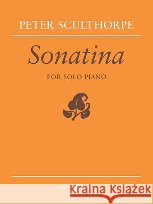 Sonatina Peter Sculthorpe 9780571519897 Faber Music Ltd