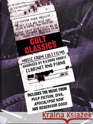 Cult Classics: Clarinet and Piano: Music from Cult Films  9780571521043 FABER MUSIC LTD