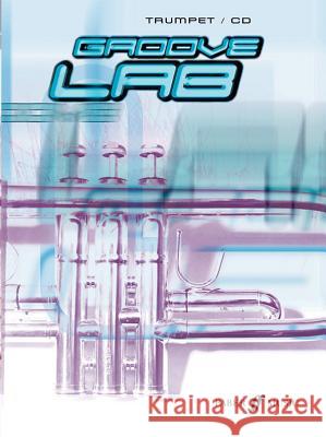Groove Lab: Trumpet [With CD (Audio)]  9780571521463 