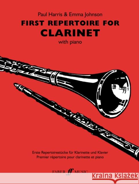 First Repertoire for Clarinet with Piano Harris, Paul 9780571521654 FABER MUSIC LTD