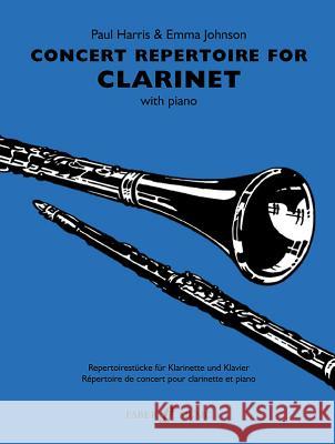 Concert Repertoire for Clarinet Harris, Paul 9780571521661 FABER MUSIC LTD