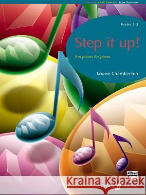 Step It Up! Grades 2-3 Louise Chamberlain   9780571521814 Faber Music Ltd