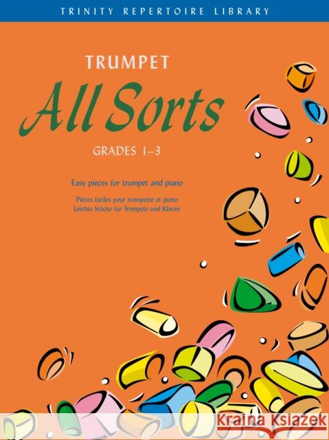 Trumpet All Sorts: Grades 1-3 Wedgwood, Pam 9780571522293 Faber & Faber