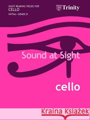 Sound At Sight Cello (Initial-Grade 8) T Hewitt-Jones 9780571522811