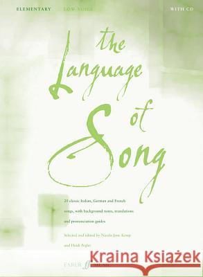 The Language of Song: Elementary: Low Voice [With CD (Audio)]  9780571523467 FABER MUSIC LTD