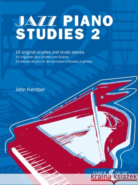 Jazz Piano Studies, Bk 2 Kember, John 9780571524501 Faber & Faber