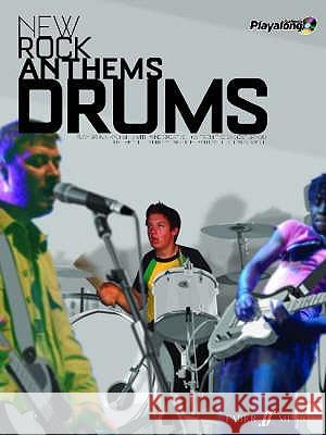 NEW ROCK ANTHEMS DRUMS  9780571525256 FABER AND FABER