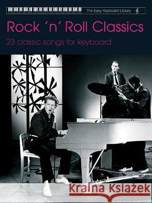 ROCK N ROLL CLASSICS  9780571525621 FABER MUSIC