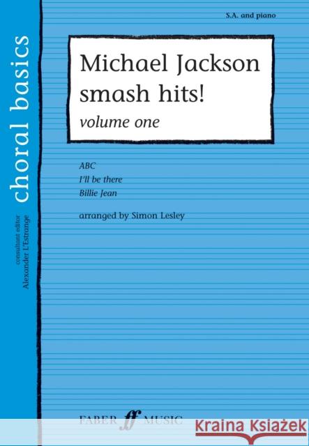 Michael Jackson Smash Hits! Volume One Alfred Publishing 9780571526246 Faber & Faber